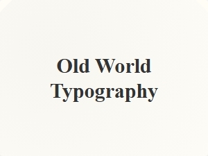 Old World Text Font Examples